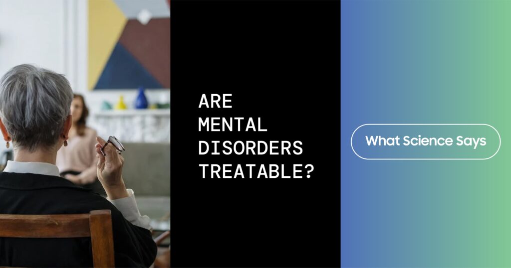 are mental disorders treatable